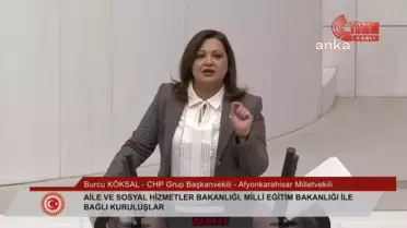 TBMM'de Bütçe Görüşmeleri... Burcu Köksal: '21 Yıldır Yapboz Tahtasına Döndürdüğünüz Eğitimde Fırsat Eşitliğini Sağlayamadınız, Yoksulluğu...