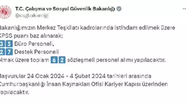 Çalışma ve Sosyal Güvenlik Bakanlığı, 62 sözleşmeli personel alımı yapacak