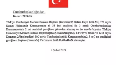 Fatih Karahan, Merkez Bankası Başkanlığına getirildi