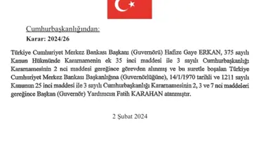 Türkiye Cumhuriyeti Merkez Bankası Başkanı Hafize Gaye Erkan Görevden Alındı