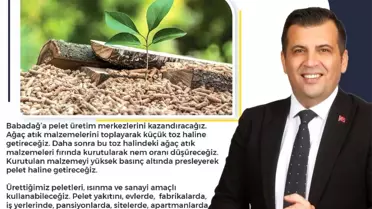 Babadağ'a 'Pelet Üretim Merkezi' kurulacak