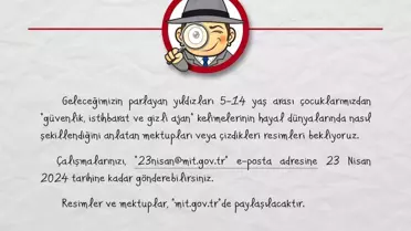 MİT, 23 Nisan için çocuklardan mektup ve resim kabul edecek