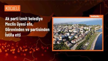 İzmit Belediye Meclis Üyesi İbrahim Efe, Görevinden ve Partisinden İstifa Etti