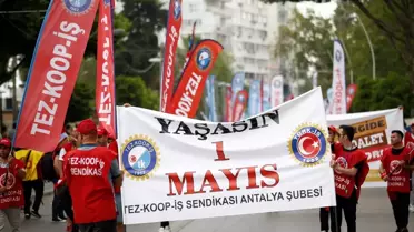 Antalya, Muğla, Isparta ve Burdur'da 1 Mayıs Emek ve Dayanışma Günü kutlandı
