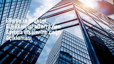 Filistin Büyükelçisi Avrupa Ülkelerini İsrail'e Baskı Kurmaya Çağırdı