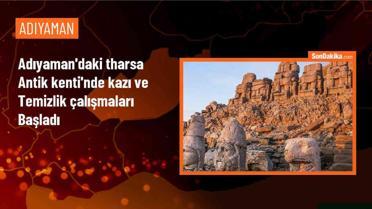 Adıyaman'da Tharsa Antik Kenti'nde kazı çalışmaları başladı