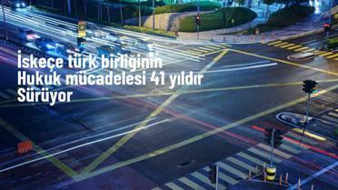 İskeçe Türk Birliği, Yunanistan'ın kararlarına karşı mücadelesini sürdürecek