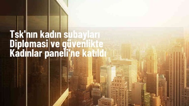 Tuğamiral Gökçen Fırat ve 10 kadın subay, Birleşik Krallık'ta düzenlenen panelde konuştu