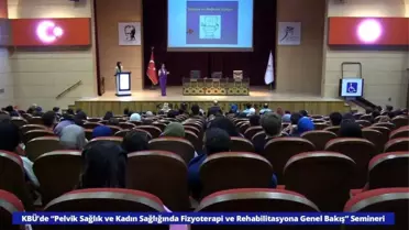 Karabük Üniversitesi Sağlık Bilimleri Fakültesi'nden Pelvik Sağlık ve Kadın Sağlığı Semineri