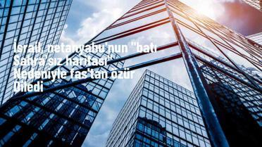 İsrail, Batı Sahra'yı Fas'ın egemenliğinde göstermeyen harita nedeniyle özür diledi