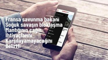 Fransa Savunma Bakanı: Bloklaşma mantığı çağın ihtiyaçlarına cevap veremiyor