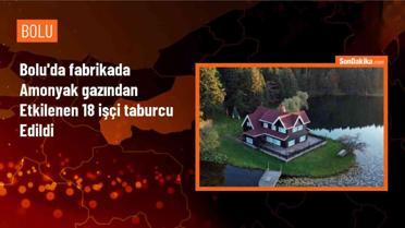 Bolu'da amonyak gazı sızıntısından etkilenen 18 işçi taburcu edildi