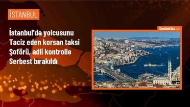 Şişli'de Taciz İddiasıyla Adliyeye Sevk Edilen Korsan Taksi Şoförü Serbest Bırakıldı