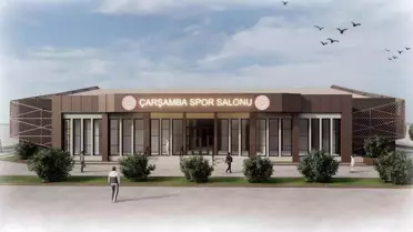 Samsun'un Çarşamba ilçesine yeni spor salonu yapılacak
