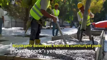 Ankara Büyükşehir Belediyesi Güvenpark'ı Yeniliyor