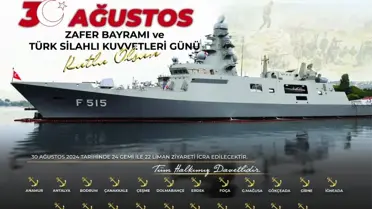 30 Ağustos Zafer Bayramı'nda Deniz Kuvvetleri gemileri vatandaşların ziyaretine açılıyor