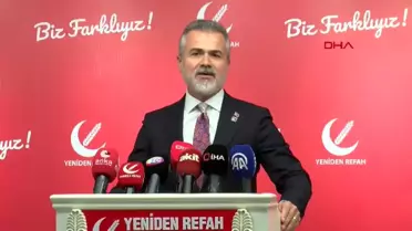 Yeniden Refah Partisi: Türkiye Erken Seçime Hazırlanmalı