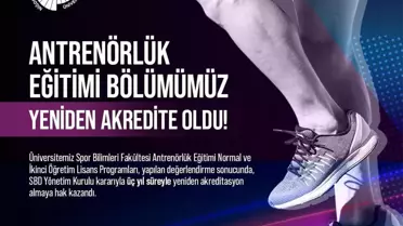 Spor Bilimleri Fakültesi'ne 3 Yıl Akreditasyon