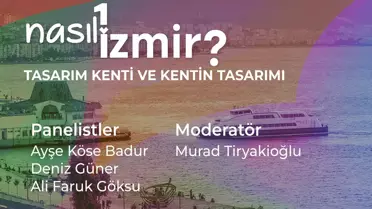 İzmir'in Geleceği İçin Panel Serisi Devam Ediyor