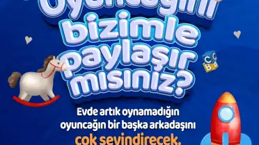 Denizli Büyükşehir Belediyesi'nden Anlamlı Oyuncak Bağış Kampanyası