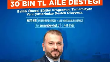 Arnavutköy Belediyesi'nden yeni evlenecek çiftlere 30 bin TL aile desteği
