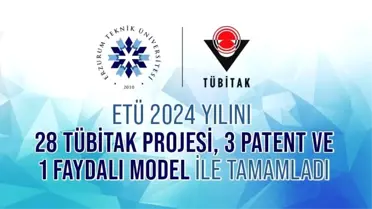 ETÜ 2024'te TÜBİTAK'tan 28 Proje Desteği Aldı