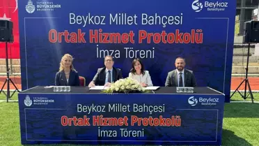 Beykoz Millet Bahçesi Protokolü İmzalandı