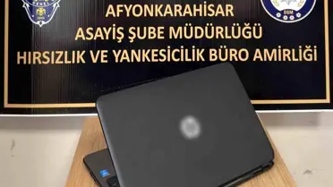 Afyon'da Bilgisayar Hırsızı Yakalandı