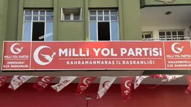 Milli Yol Partisi'nden Kahramanmaraş Açılışı