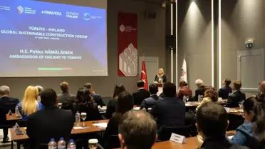 Sürdürülebilir İnşaat İçin Türkiye-Finlandiya Forumu