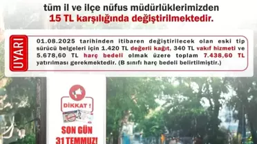 Eski Sürücü Belgeleri İçin Son Tarih 31 Temmuz 2025