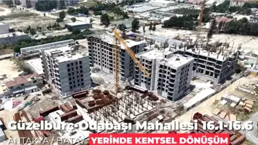 Antakya'da Kentsel Dönüşüm Başladı