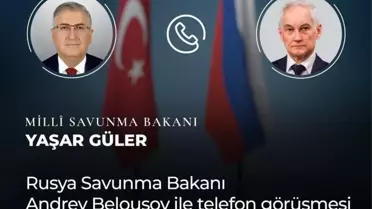 MSB Bakanı Güler, Rusya ile Görüştü