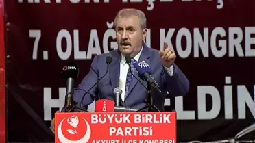 BBP Genel Başkanı Destici: 'Terör örgütü ve uzantıları muhatap alınırsa ellerinin güçlenmesine yardım etmekten başka sonuç doğmayacak'