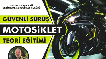 Erzincan'da Güvenli Motosiklet Sürüş Eğitimi