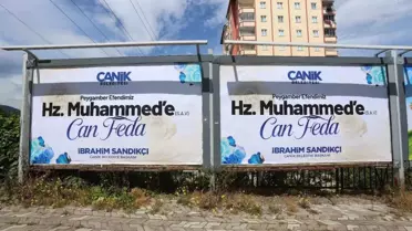 Canik Belediyesi'nden Hz. Muhammed'e Saygı Afişleri