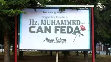 İnegöl Belediyesi'nden Hz. Muhammed'e Sevgi Dolu Mesaj