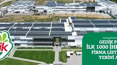 Gedik Piliç, TİM'in İlk 1000 İhracatçı Listesinde