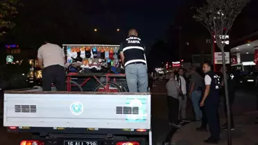 Bursa'da Seyyar Satıcılara Operasyon: Tezgahlar Toplandı
