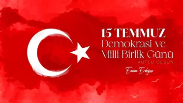 Emine Erdoğan'dan '15 Temmuz Demokrasi ve Milli Birlik Günü' paylaşımı Açıklaması