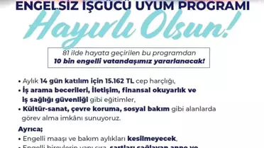 Engelsiz İş Gücü Programı Başladı