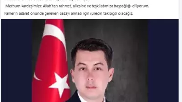AK Parti Meclis Üyesi Silahlı Saldırıda Hayatını Kaybetti