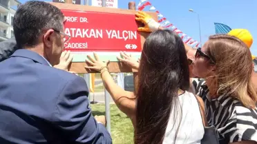 Çekmeköy'deki bir caddeye Kartalkaya yangınında hayatını kaybeden Prof. Dr. Atakan Yalçın'ın ismi verildi