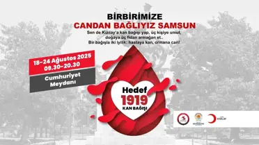 Samsun'da Büyük Kan Bağışı Kampanyası Başlıyor