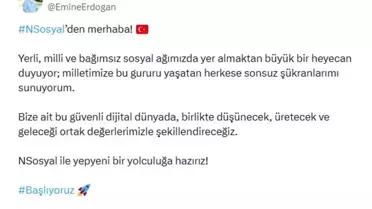 Emine Erdoğan, NSosyal'den ilk paylaşımını yaptı Açıklaması