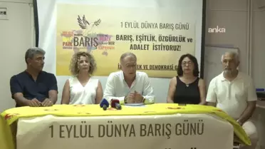 1 Eylül Dünya Barış Günü'nde Barış Vurgusu