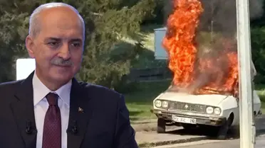 Meclis'in önünde beyaz Toros yakılmasına Kurtulmuş'tan çarpıcı sözler: Tesadüf değildi