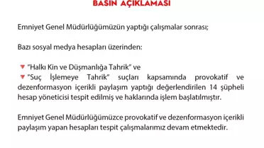 Provokatif Paylaşım Yapan 14 Hesaba İşlem