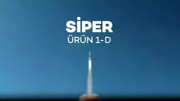 SİPER 1-D Gücünü Gösterdi