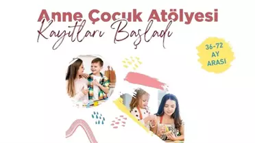 Gaziosmanpaşa'da Anne-Çocuk Atölyesi Hizmete Girdi